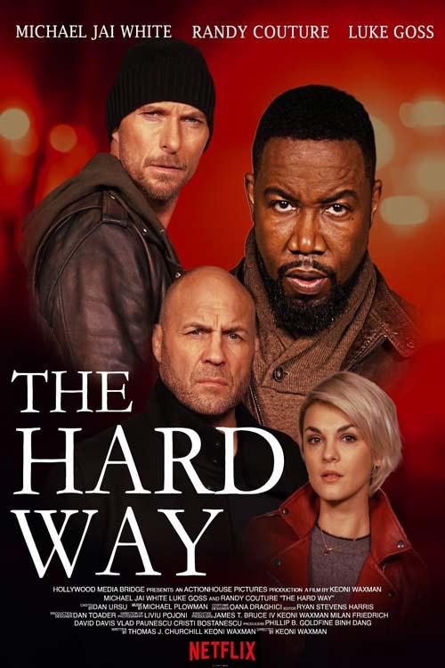 دانلود فیلم اکشن The Hard Way 2019 مسیر دشوار با دوبله فارسی